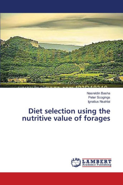 Diet selection using the nutritive value of forages