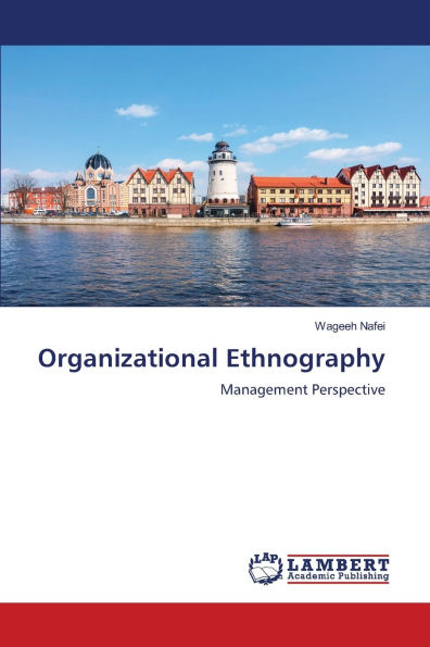 Organizational Ethnography