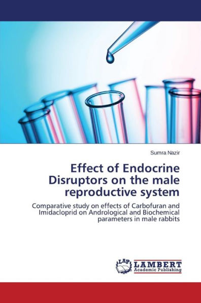 Effect of Endocrine Disruptors on the male reproductive system