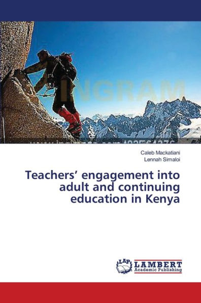 Teachers' engagement into adult and continuing education in Kenya