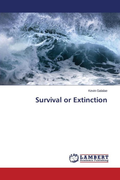 Survival or Extinction