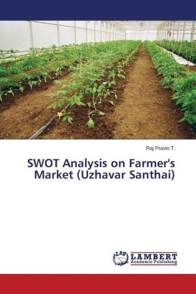 SWOT Analysis on Farmer's Market (Uzhavar Santhai)