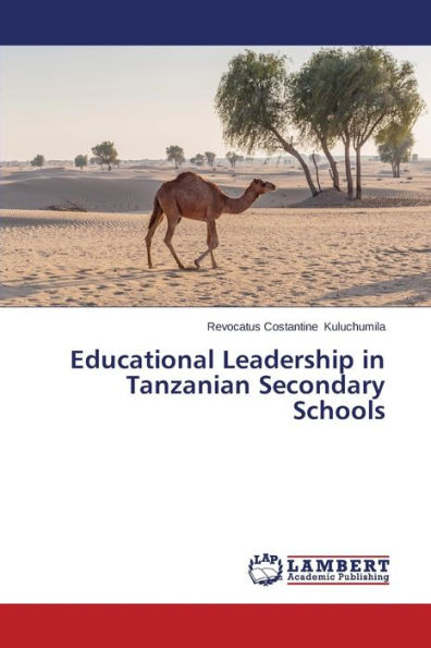 Educational Leadership in Tanzanian Secondary Schools