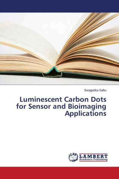 Luminescent Carbon Dots for Sensor and Bioimaging Applications