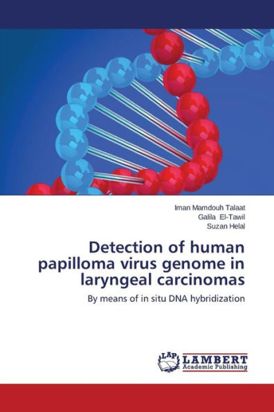 Detection of human papilloma virus genome in laryngeal carcinomas