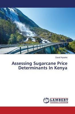 Assessing Sugarcane Price Determinants In Kenya