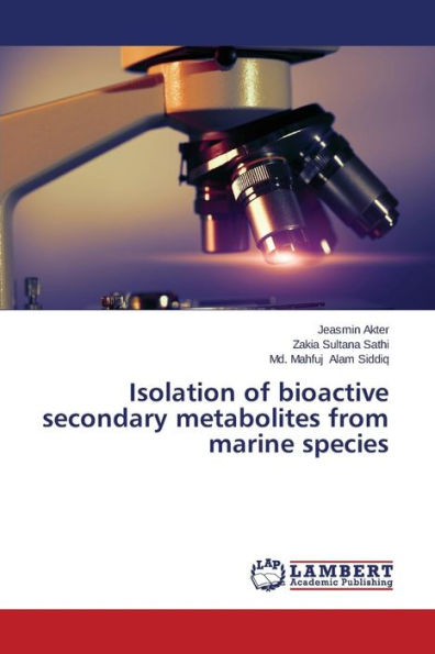 Isolation of bioactive secondary metabolites from marine species