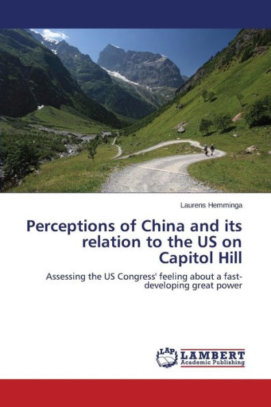 Perceptions of China and its relation to the US on Capitol Hill