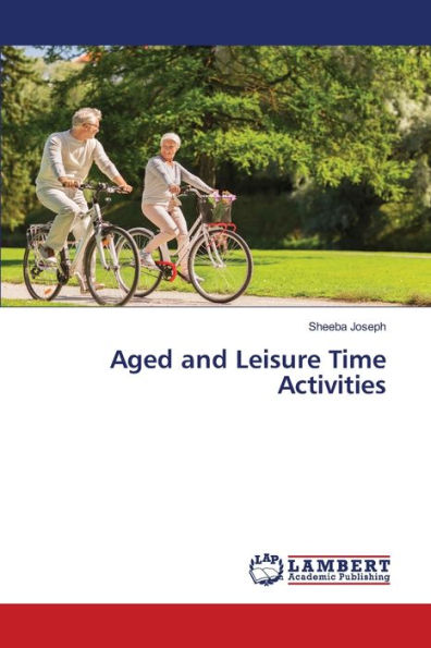 Aged and Leisure Time Activities