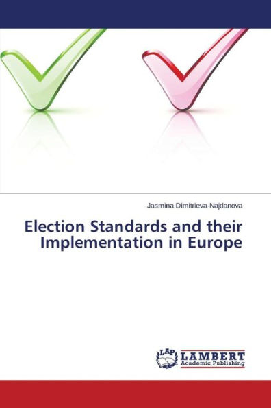 Election Standards and their Implementation in Europe