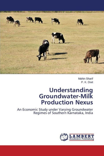 Understanding Groundwater-Milk Production Nexus