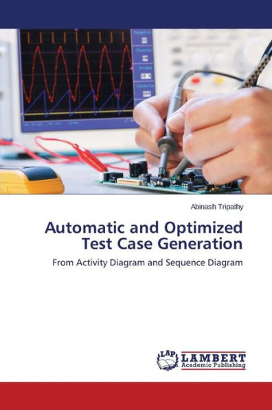 Automatic and Optimized Test Case Generation