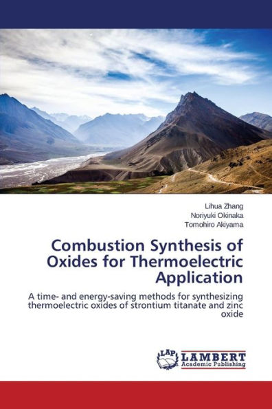 Combustion Synthesis of Oxides for Thermoelectric Application