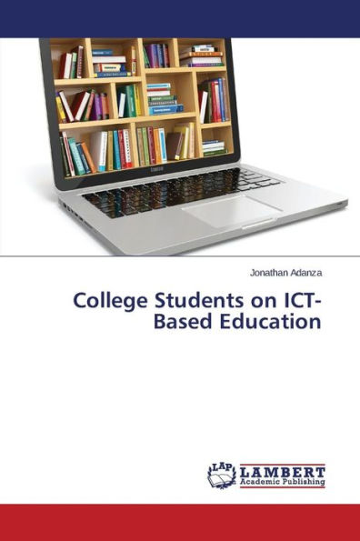 College Students on ICT-Based Education