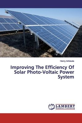 Improving The Efficiency Of Solar Photo-Voltaic Power System