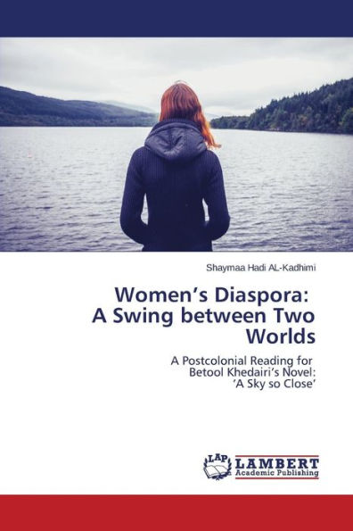 Women's Diaspora: A Swing between Two Worlds