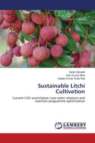 Title: Sustainable Litchi Cultivation, Author: Debnath Sanjit
