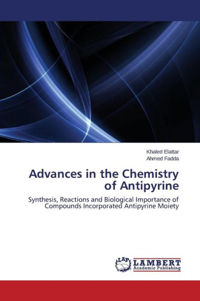 Advances in the Chemistry of Antipyrine