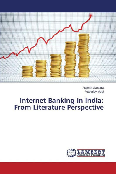 Internet Banking in India: From Literature Perspective
