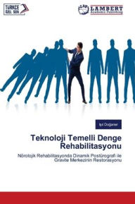 Title: Teknoloji Temelli Denge Rehabilitasyonu, Author: Işıl Doğaner