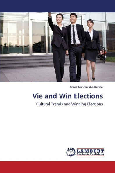 Vie and Win Elections