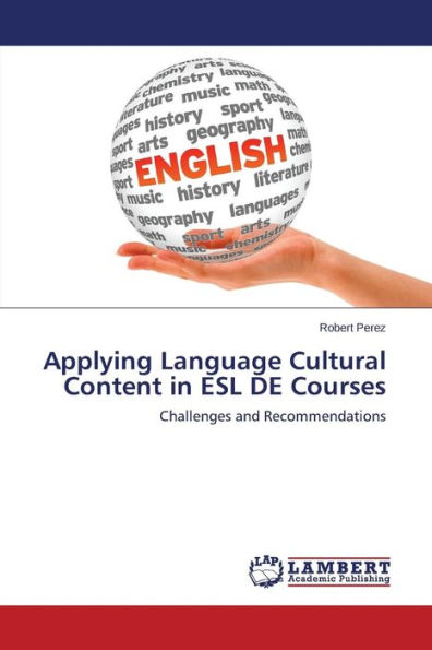 Applying Language Cultural Content in ESL DE Courses