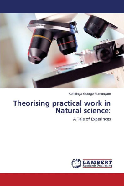 Theorising practical work in Natural science