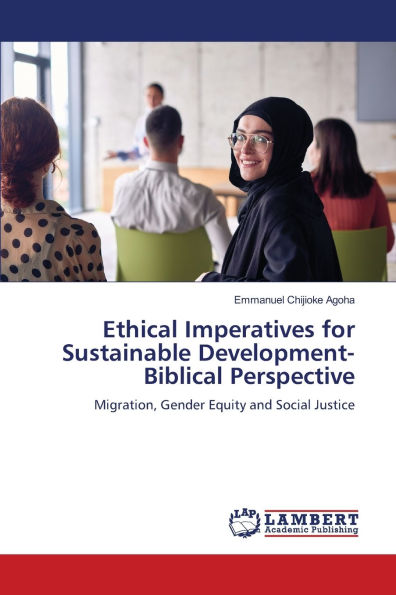 Ethical Imperatives for Sustainable Development- Biblical Perspective