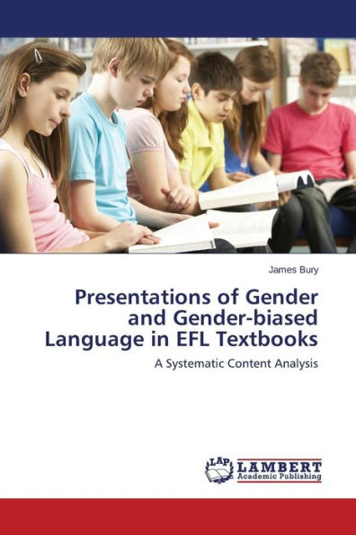 Presentations of Gender and Gender-biased Language in EFL Textbooks