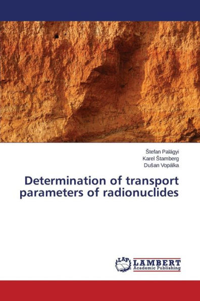 Determination of transport parameters of radionuclides