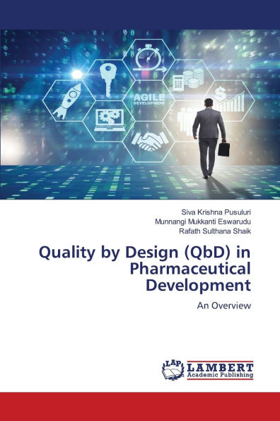 Quality by Design (QbD) in Pharmaceutical Development