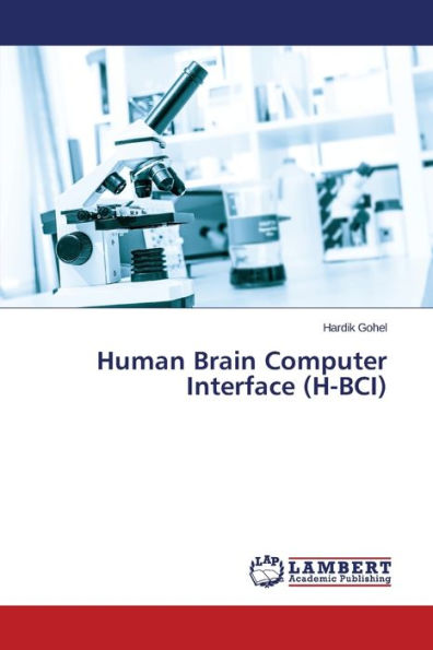 Human Brain Computer Interface (H-BCI)