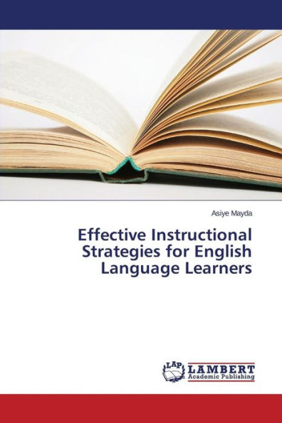 Effective Instructional Strategies for English Language Learners