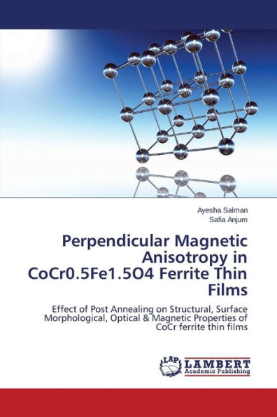 Perpendicular Magnetic Anisotropy in CoCr0.5Fe1.5O4 Ferrite Thin Films