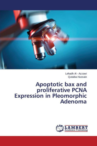 Apoptotic bax and proliferative PCNA Expression in Pleomorphic Adenoma