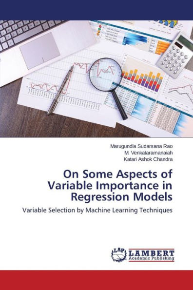 On Some Aspects of Variable Importance in Regression Models
