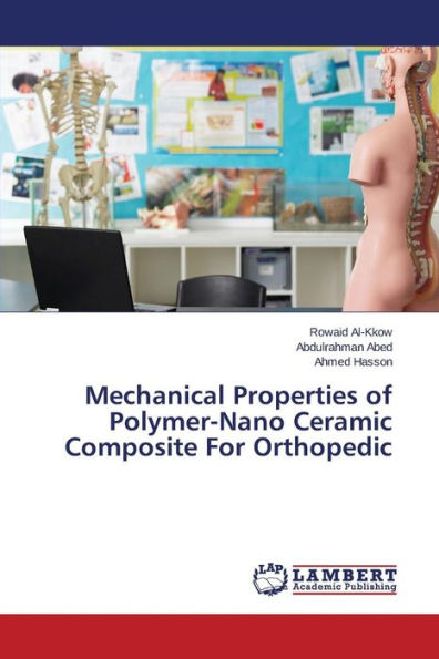 Mechanical Properties of Polymer-Nano Ceramic Composite For Orthopedic