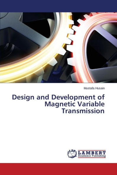 Design and Development of Magnetic Variable Transmission