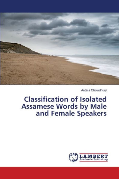 Classification of Isolated Assamese Words by Male and Female Speakers
