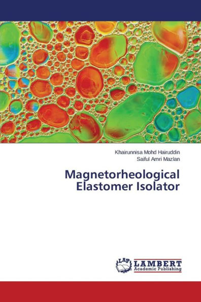 Magnetorheological Elastomer Isolator