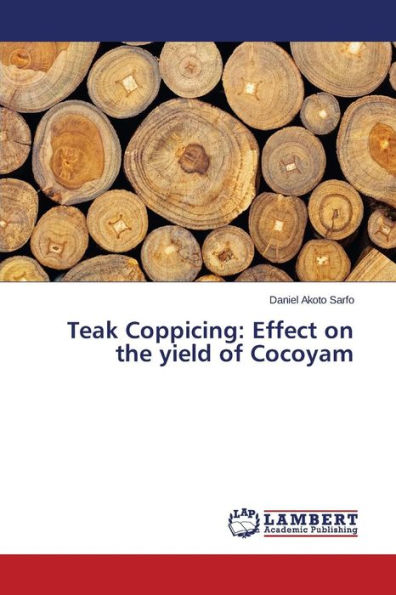 Teak Coppicing: Effect on the yield of Cocoyam
