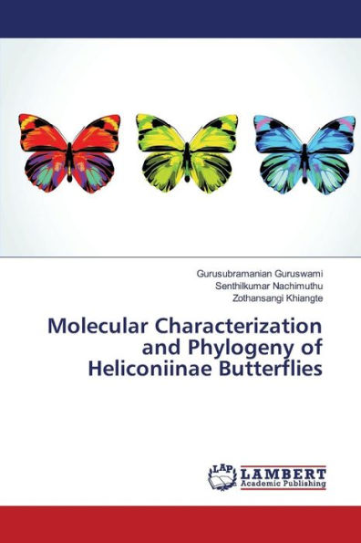 Molecular Characterization and Phylogeny of Heliconiinae Butterflies