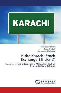 Is the Karachi Stock Exchange Efficient?