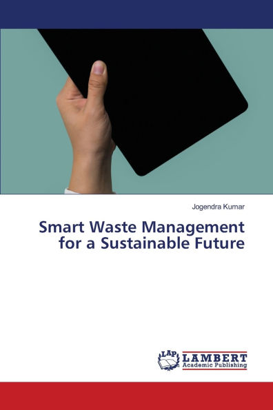 Smart Waste Management for a Sustainable Future