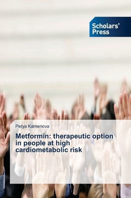 Metformin: therapeutic option in people at high cardiometabolic risk