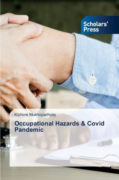 Occupational Hazards & Covid Pandemic