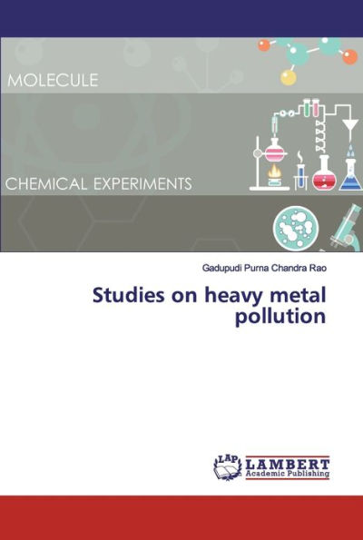 Studies on heavy metal pollution