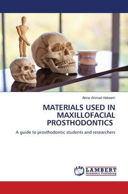 Materials Used in Maxillofacial Prosthodontics