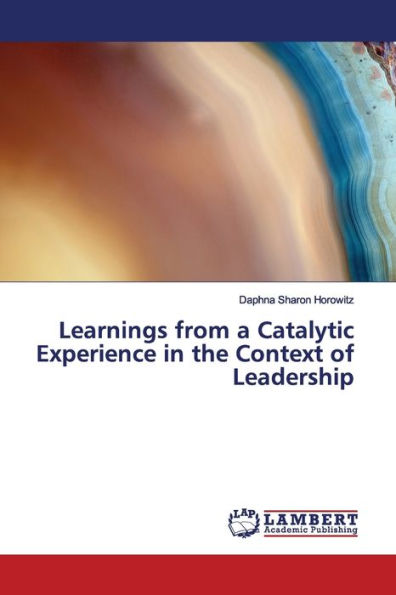 Learnings from a Catalytic Experience in the Context of Leadership