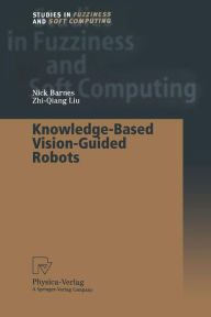 Title: Knowledge-Based Vision-Guided Robots, Author: Nick Barnes